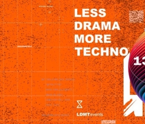 cover event LESS DRAMA MORE TECHNO #52